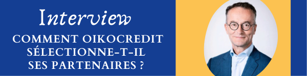 Comment Oikocredit sélectionne-t-il ses partenaires ? 